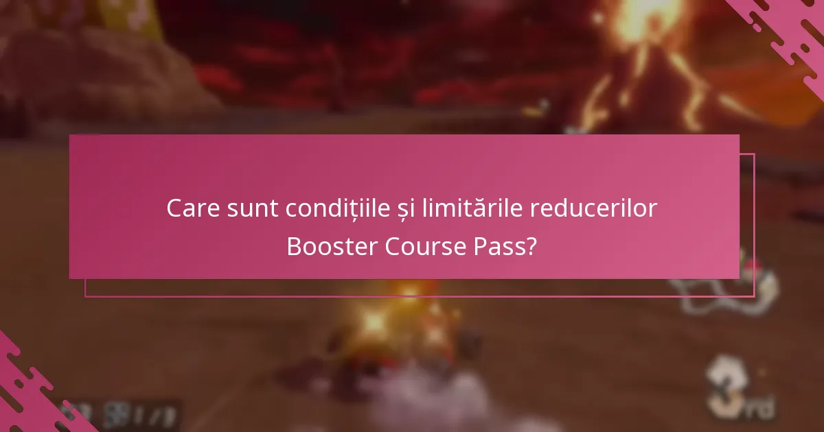 Cine este eligibil să revendice reduceri cu Booster Course Pass?