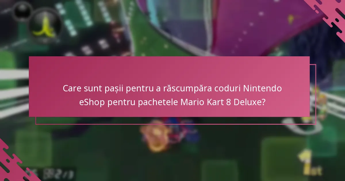 Care sunt limitările codurilor Nintendo eShop pentru pachete?