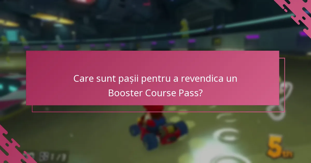 Cum funcționează procesul de verificare pentru revendicările Booster Course Pass?