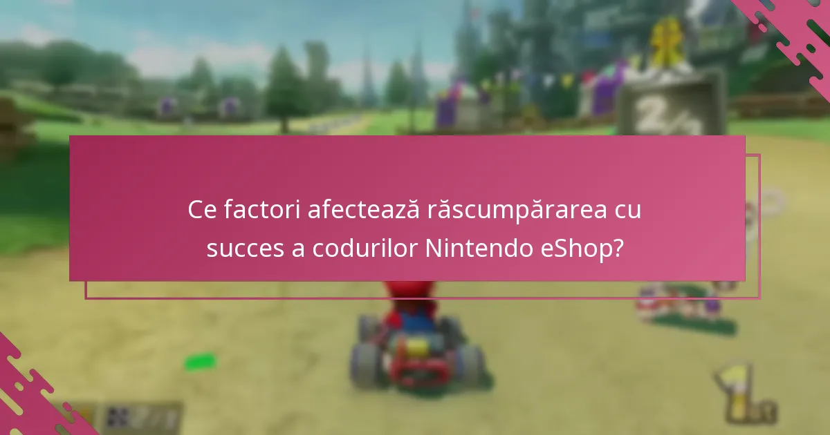 Unde pot găsi suport pentru problemele de răscumpărare a codurilor Nintendo eShop?