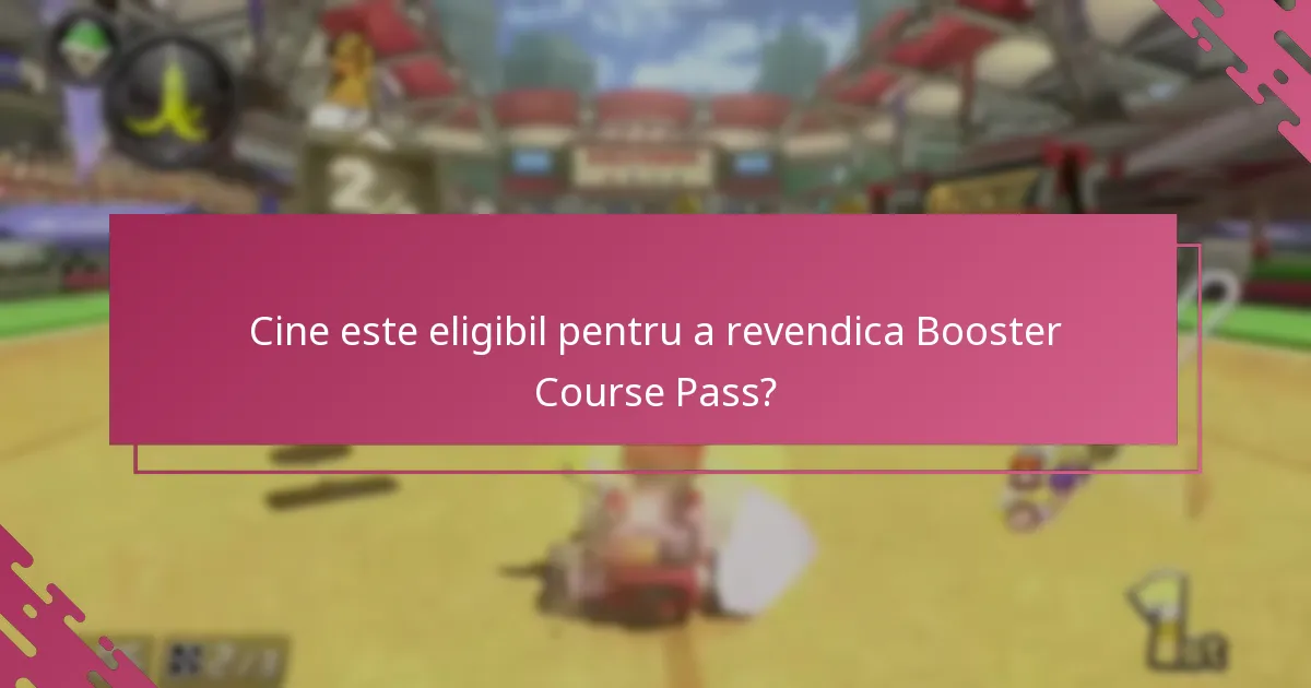 Cum pot revendica Booster Course Pass?